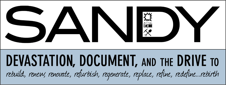 EXHIBITION: SANDY: Devastation, Document, Drive