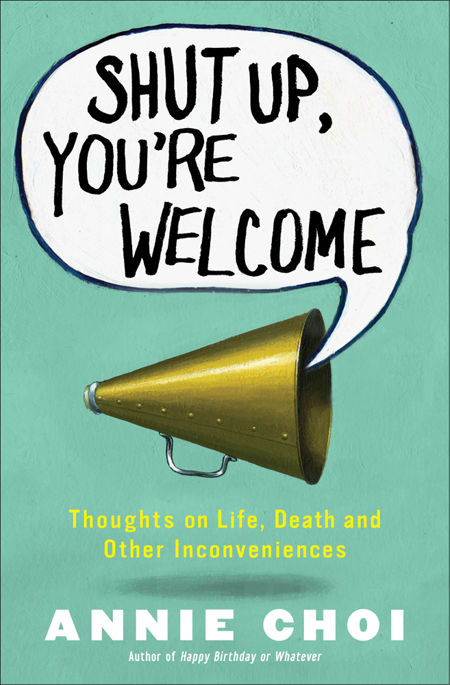 Book Launch: Shut Up, You’re Welcome by Annie Choi